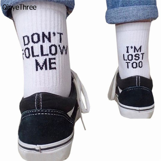 "Don't Follow Me I'm Lost Too" Socks